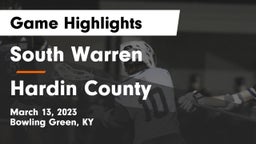 South Warren  vs Hardin County Game Highlights - March 13, 2023