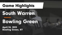 South Warren  vs Bowling Green  Game Highlights - April 24, 2023