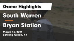 South Warren  vs Bryan Station Game Highlights - March 14, 2024