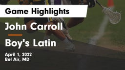 John Carroll  vs Boy's Latin Game Highlights - April 1, 2022
