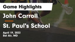 John Carroll  vs St. Paul's School Game Highlights - April 19, 2022