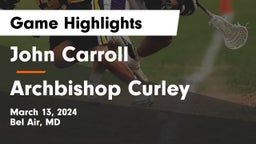 John Carroll  vs Archbishop Curley  Game Highlights - March 13, 2024