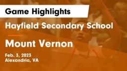 Hayfield Secondary School vs Mount Vernon   Game Highlights - Feb. 3, 2023
