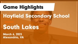 Hayfield Secondary School vs South Lakes  Game Highlights - March 6, 2023