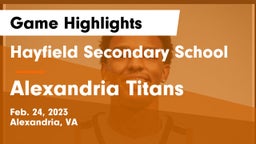 Hayfield Secondary School vs Alexandria Titans Game Highlights - Feb. 24, 2023