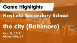 Hayfield Secondary School vs the city (Baltimore) Game Highlights - Oct. 22, 2023