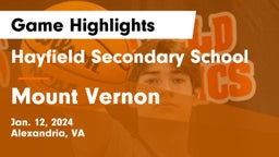 Hayfield Secondary School vs Mount Vernon   Game Highlights - Jan. 12, 2024
