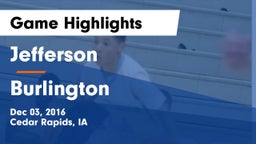 Jefferson  vs Burlington  Game Highlights - Dec 03, 2016