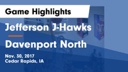 Jefferson  J-Hawks vs Davenport North  Game Highlights - Nov. 30, 2017
