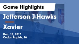 Jefferson  J-Hawks vs Xavier  Game Highlights - Dec. 15, 2017