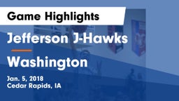 Jefferson  J-Hawks vs Washington  Game Highlights - Jan. 5, 2018