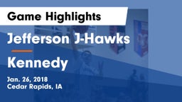 Jefferson  J-Hawks vs Kennedy  Game Highlights - Jan. 26, 2018