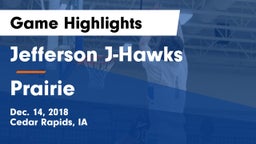 Jefferson  J-Hawks vs Prairie  Game Highlights - Dec. 14, 2018