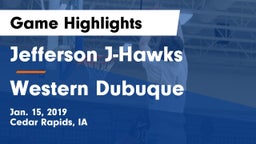 Jefferson  J-Hawks vs Western Dubuque  Game Highlights - Jan. 15, 2019