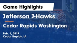Jefferson  J-Hawks vs Cedar Rapids Washington Game Highlights - Feb. 1, 2019