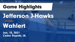 Jefferson  J-Hawks vs Wahlert  Game Highlights - Jan. 15, 2021