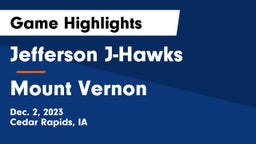 Jefferson  J-Hawks vs Mount Vernon  Game Highlights - Dec. 2, 2023