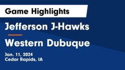 Jefferson  J-Hawks vs Western Dubuque  Game Highlights - Jan. 11, 2024