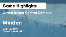 Grand Island Central Catholic vs Minden  Game Highlights - Dec. 13, 2018