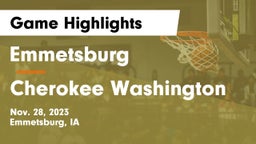 Emmetsburg  vs Cherokee Washington  Game Highlights - Nov. 28, 2023