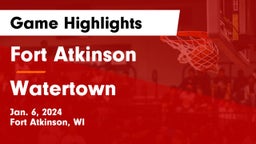 Fort Atkinson  vs Watertown  Game Highlights - Jan. 6, 2024
