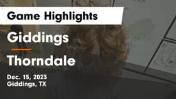 Giddings  vs Thorndale  Game Highlights - Dec. 15, 2023