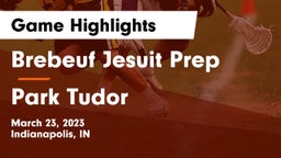 Brebeuf Jesuit Prep  vs Park Tudor  Game Highlights - March 23, 2023