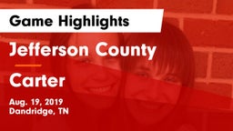 Jefferson County  vs Carter  Game Highlights - Aug. 19, 2019