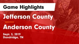 Jefferson County  vs Anderson County  Game Highlights - Sept. 3, 2019