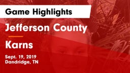 Jefferson County  vs Karns Game Highlights - Sept. 19, 2019