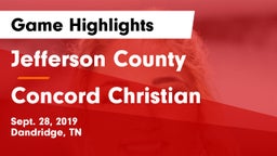 Jefferson County  vs Concord Christian  Game Highlights - Sept. 28, 2019