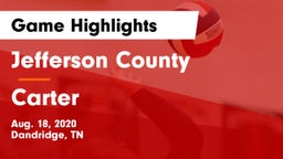 Jefferson County  vs Carter  Game Highlights - Aug. 18, 2020