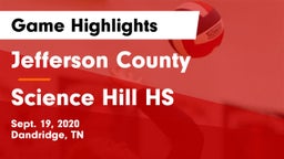 Jefferson County  vs Science Hill HS Game Highlights - Sept. 19, 2020