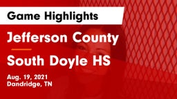 Jefferson County  vs South Doyle HS Game Highlights - Aug. 19, 2021