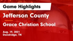 Jefferson County  vs Grace Christian School  Game Highlights - Aug. 19, 2021