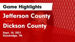 Jefferson County  vs Dickson County  Game Highlights - Sept. 10, 2021