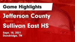 Jefferson County  vs Sullivan East HS  Game Highlights - Sept. 18, 2021