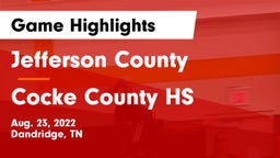 Jefferson County  vs Cocke County HS Game Highlights - Aug. 23, 2022