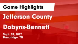 Jefferson County  vs Dobyns-Bennett  Game Highlights - Sept. 20, 2022