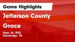 Jefferson County  vs Grace Game Highlights - Sept. 24, 2022