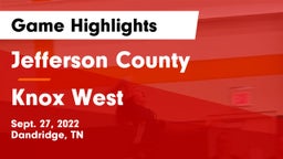 Jefferson County  vs Knox West Game Highlights - Sept. 27, 2022
