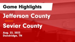 Jefferson County  vs Sevier County  Game Highlights - Aug. 22, 2023