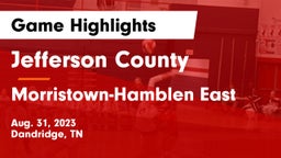 Jefferson County  vs Morristown-Hamblen East  Game Highlights - Aug. 31, 2023