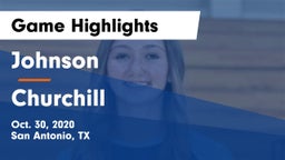 Johnson  vs Churchill  Game Highlights - Oct. 30, 2020