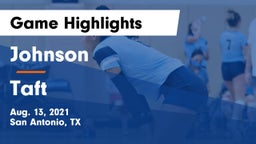 Johnson  vs Taft Game Highlights - Aug. 13, 2021