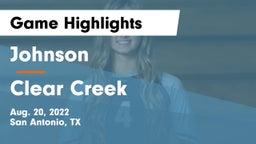 Johnson  vs Clear Creek Game Highlights - Aug. 20, 2022