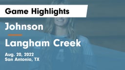 Johnson  vs Langham Creek Game Highlights - Aug. 20, 2022