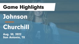 Johnson  vs Churchill  Game Highlights - Aug. 30, 2022