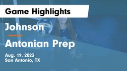Johnson  vs Antonian Prep  Game Highlights - Aug. 19, 2023