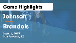 Johnson  vs Brandeis  Game Highlights - Sept. 6, 2023